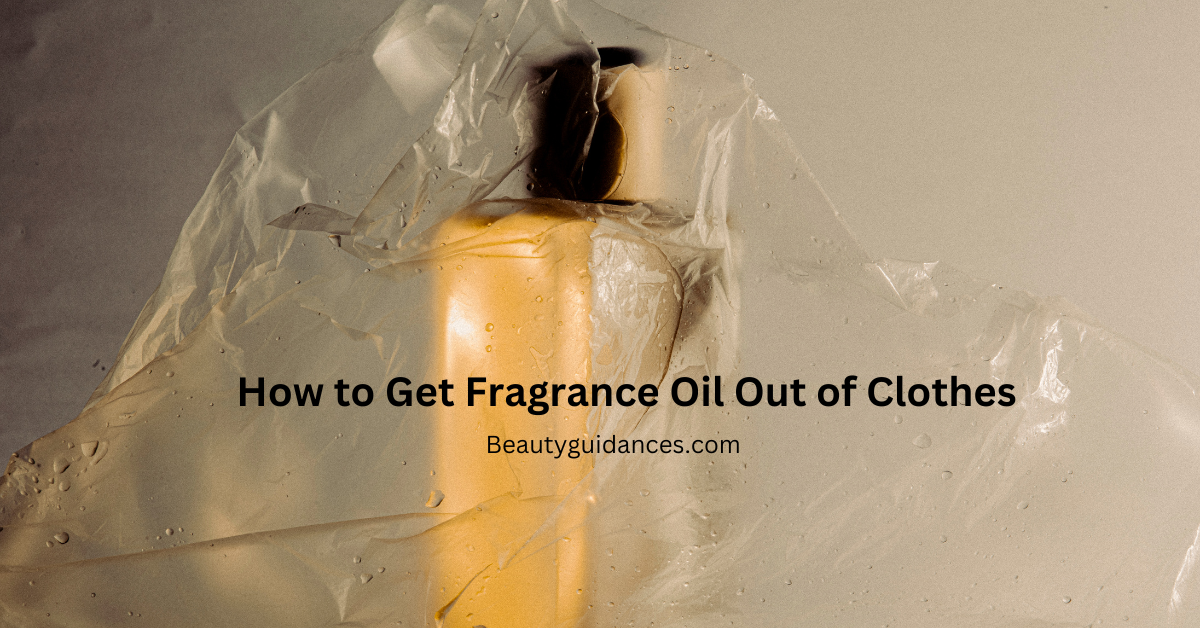 Fragrance Oil Out of Clothes